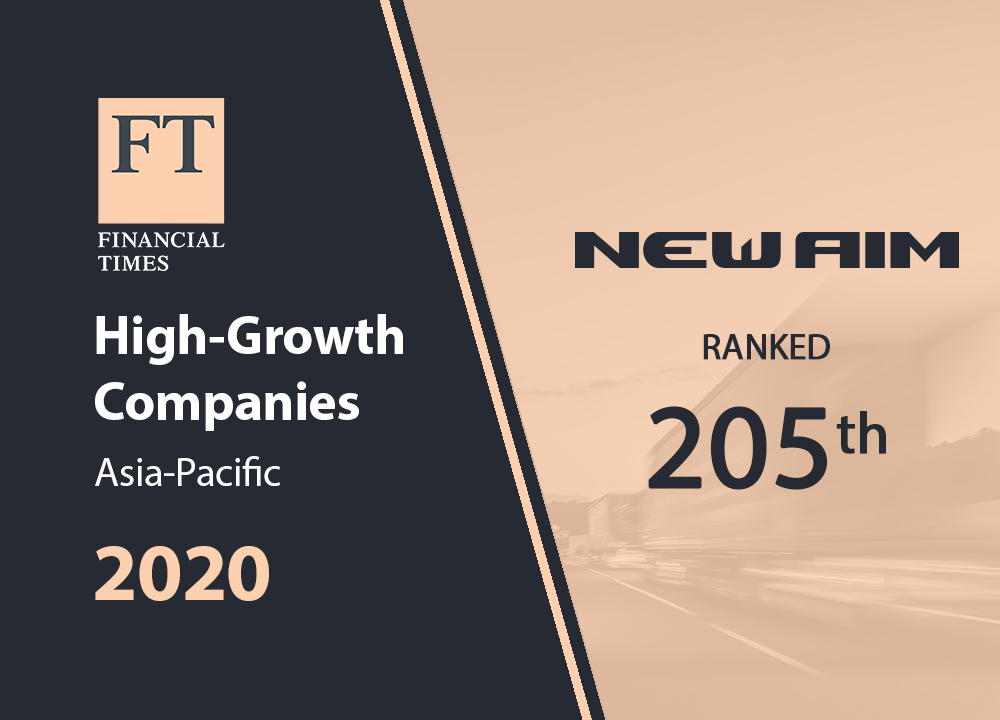 High growth New Aim is listed as two hundred and fifth in the Top 500 high-growth companies in the Asia Pacific region, according to the Financial Time’s 2020 list.
